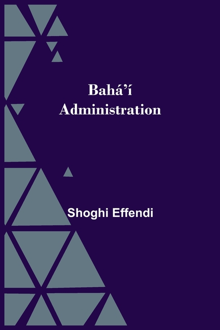 Bahá'Í Administration