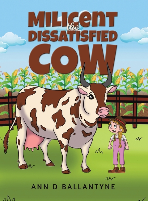 Milicent the Dissatisfied Cow
