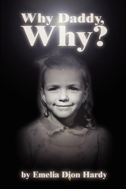 Why Daddy, Why?