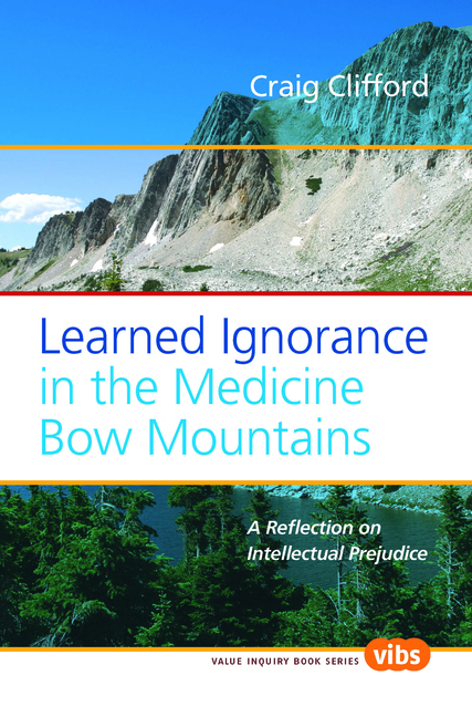 Learned Ignorance in the Medicine Bow Mountains: A Reflection on Intellectual Prejudice