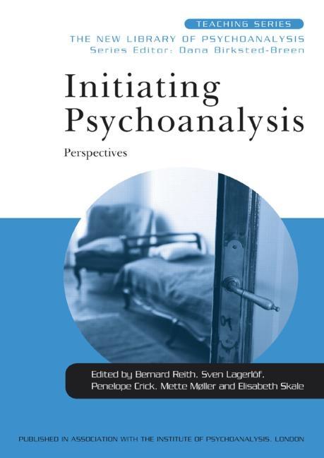 Initiating Psychoanalysis: Perspectives