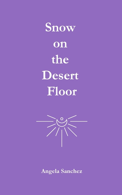 Snow on the Desert Floor