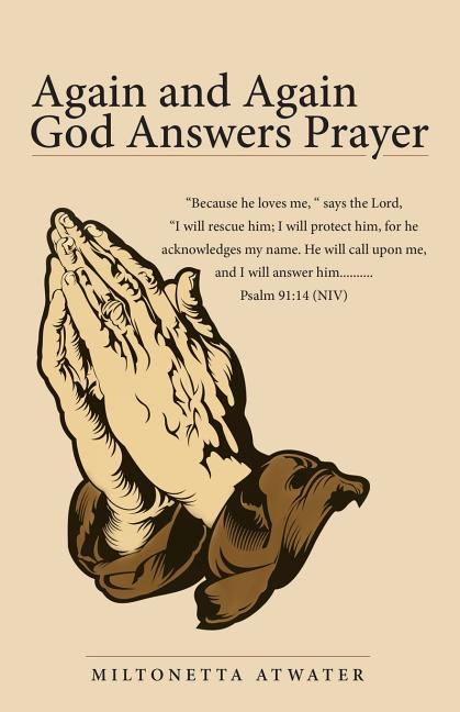 Again and Again God Answers Prayer