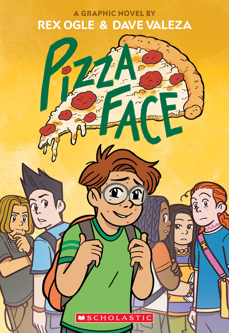 Pizza Face: A Graphic Novel (Four Eyes #2)