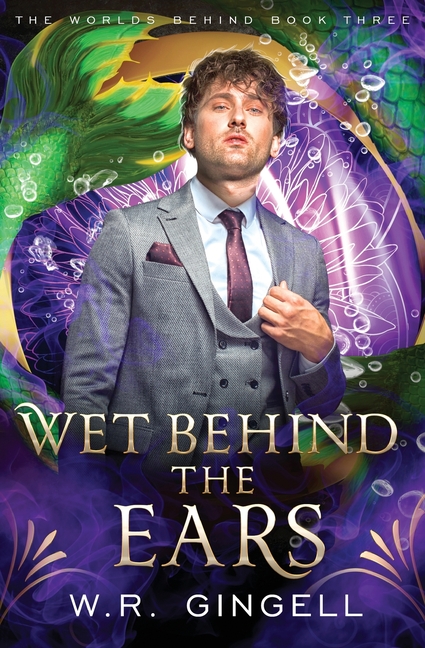 Wet Behind the Ears