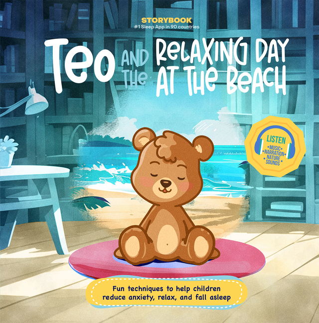 Teo and the Relaxing Day at the Beach: Fun Techniques to Help Children Reduce Anxiety, Relax, and Fall Asleep