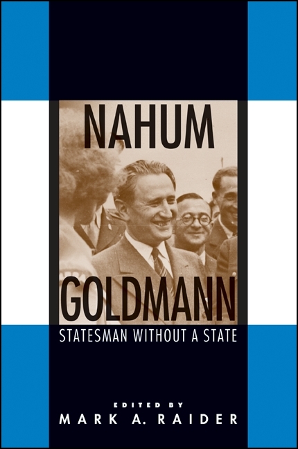 Nahum Goldmann: Statesman without a State