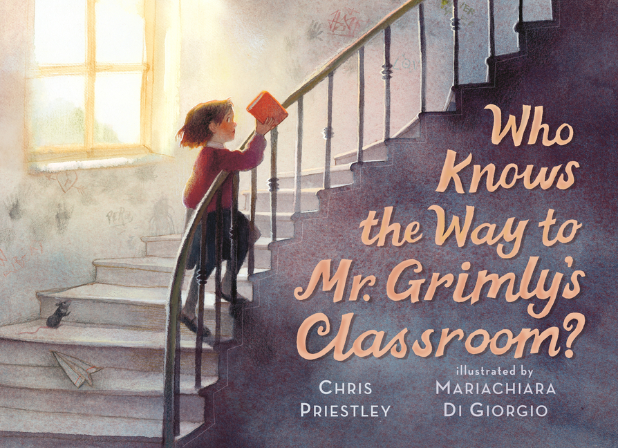 Who Knows the Way to Mr. Grimly's Classroom?: (A Spooky School Picture Book for Kids Ages 4-8)