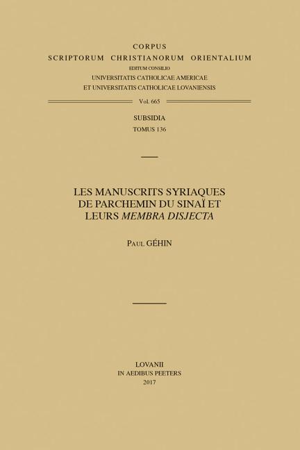 Les Manuscrits Syriaques de Parchemin Du Sinai Et Leurs 'Membra Disjecta'