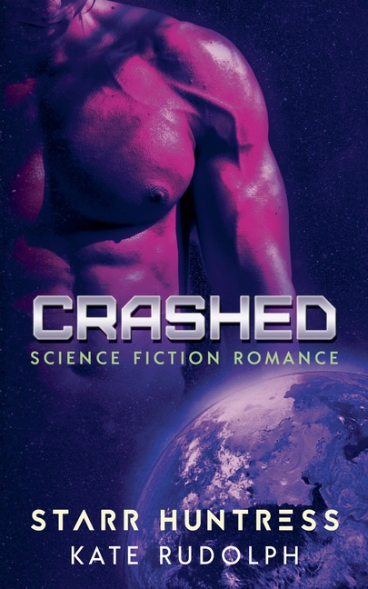 Crashed: Science Fiction Romance