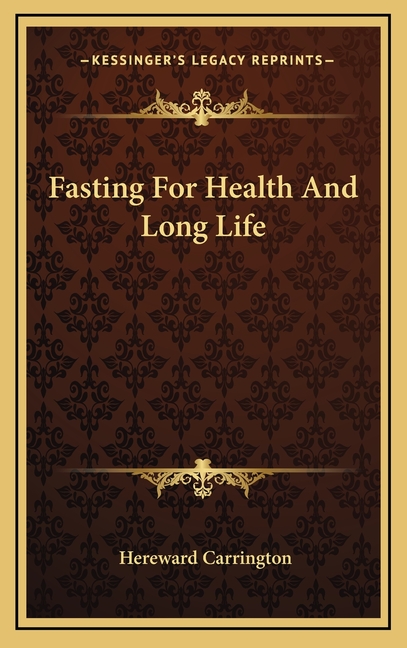 Fasting For Health And Long Life