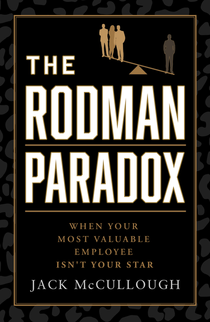 The Rodman Paradox: When Your Most Valuable Employee Isn't Your Star