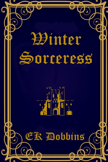 Winter Sorceress: Sorceress of Selvast Forest Book 2