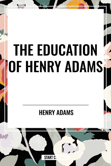 Education of Henry Adams
