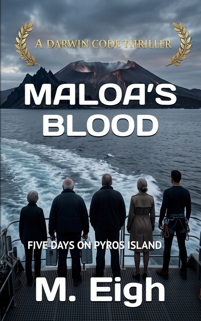 Maloa's Blood: Five Days on Pyros Island
