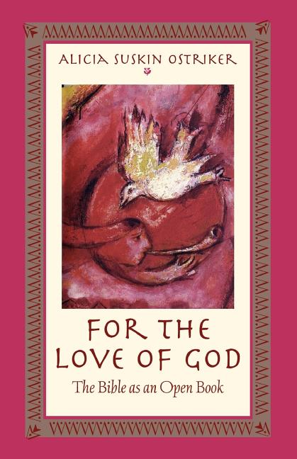 For the Love of God: The Bible as an Open Book