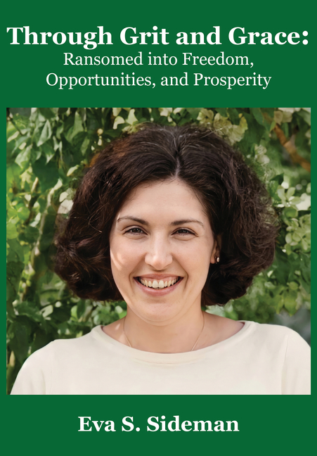 Through Grit and Grace: Ransomed Into Freedom, Opportunities, and Prosperity