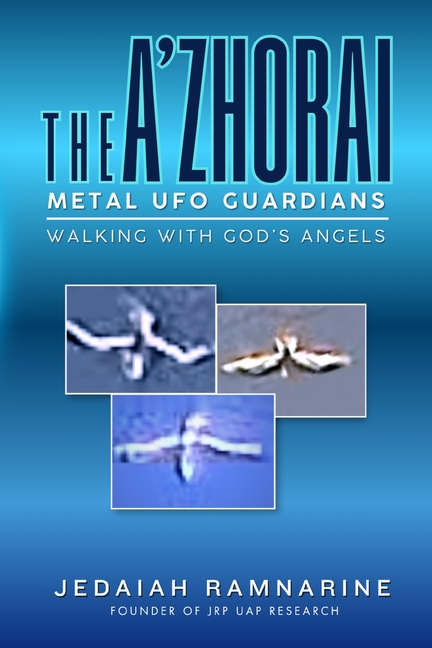 The A'Zhorai: Metal UFO Guardians: Walking With God's Angels