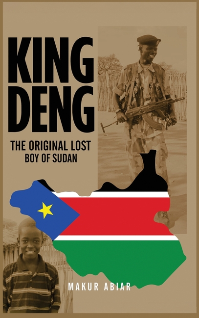 King Deng: The Original Lost Boy of Sudan