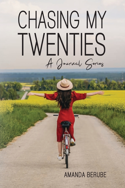 Chasing My Twenties: A Journal Series