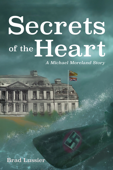 Secrets of the Heart: A Michael Moreland Story