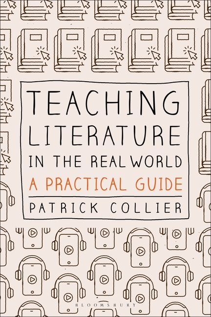 Teaching Literature in the Real World: A Practical Guide