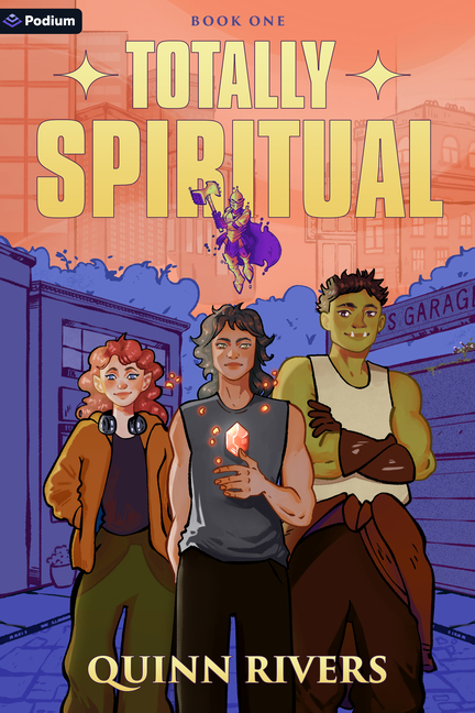 Totally Spiritual: An Urban Fantasy Litrpg