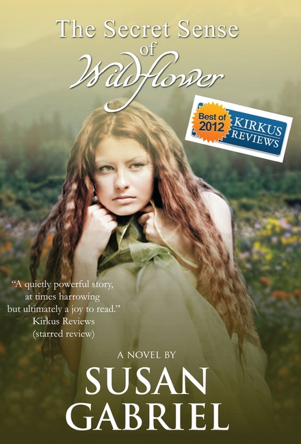 The Secret Sense of Wildflower - Southern Historical Fiction, Best Book of 2012: Wildflower Trilogy Book 1