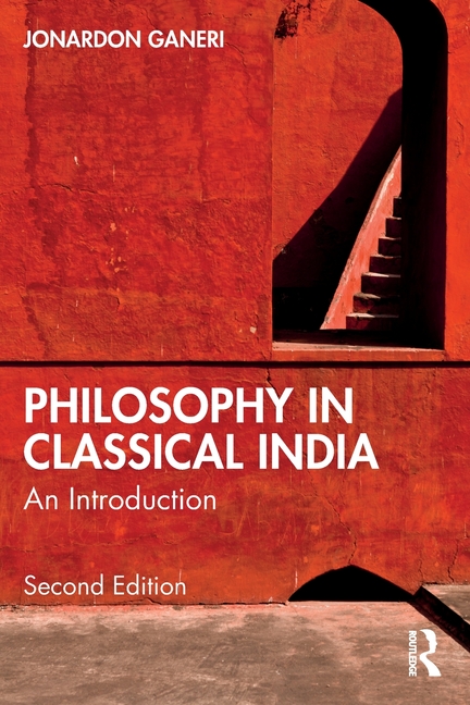 Philosophy in Classical India: An Introduction