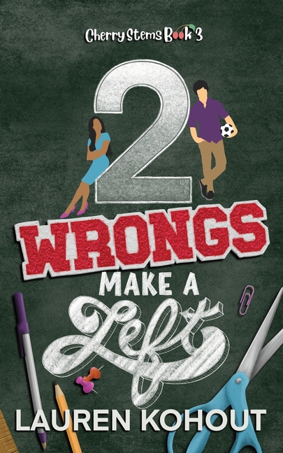 2 Wrongs Make a Left: An Enemies-to-Lovers Romance
