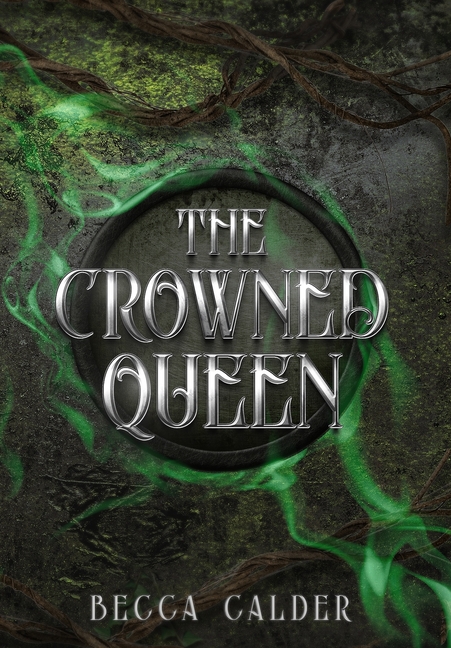 The Crowned Queen: A Dark Fae Romantasy Novel