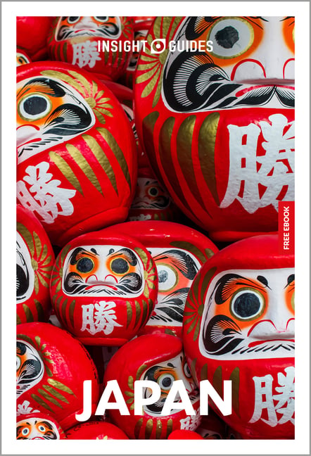 Insight Guides Japan: Travel Guide with eBook: 2026-2027 Culture & Society Must-See Sights Stunning Photos Expert Advice Covers: Tokyo, Kyoto, Mount F