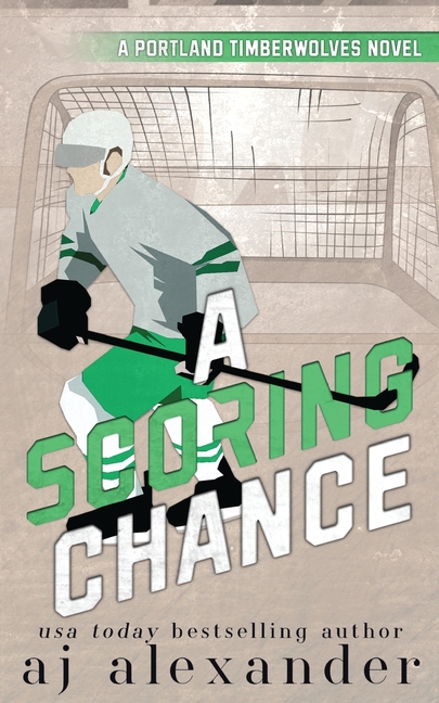 A Scoring Chance: A Small Town Hockey Romance