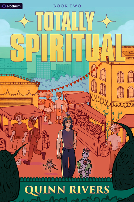Totally Spiritual 2: An Urban Fantasy Litrpg
