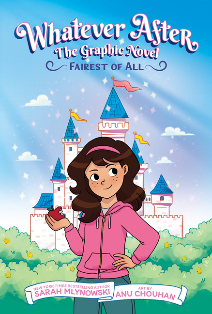 Fairest of All (Whatever After Graphic Novel #1)
