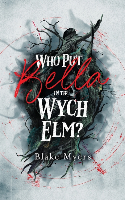Who Put Bella in the Wych Elm?