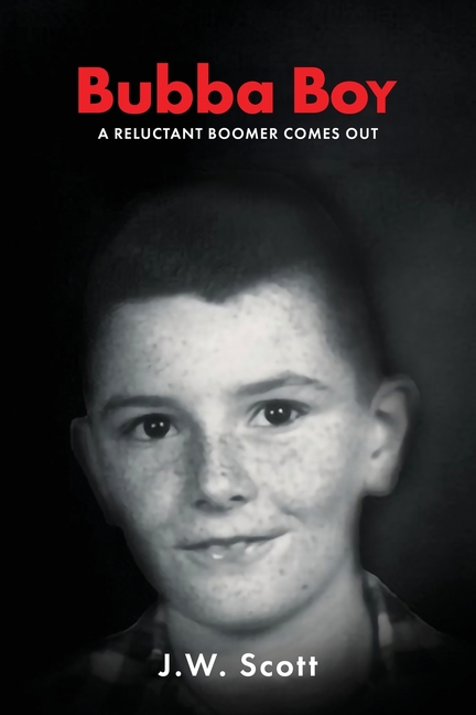 Bubba Boy: A Reluctant Boomer Comes Out