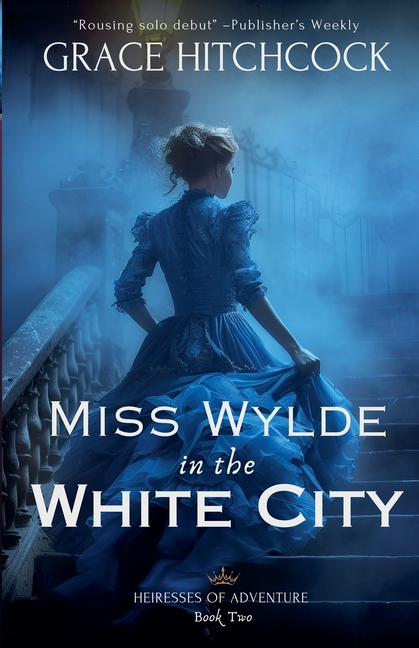Miss Wylde in the White City