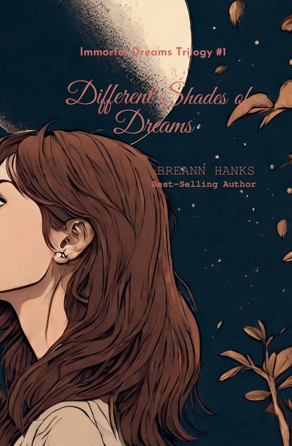 Different Shades of Dreams