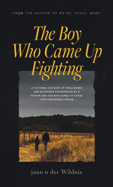 The Boy Who Came Up Fighting