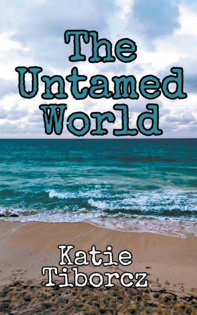 The Untamed World