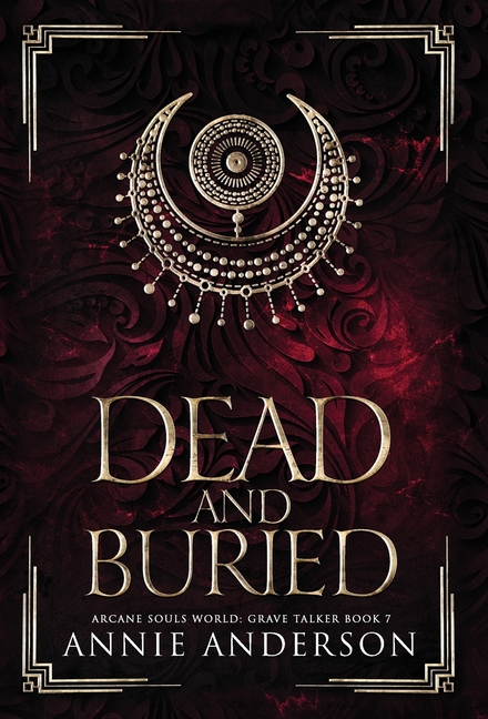Dead and Buried: Arcane Souls World