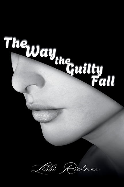 The Way the Guilty Fall