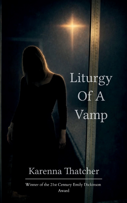Liturgy of a Vamp Bite-sized Poems on Womanhood
