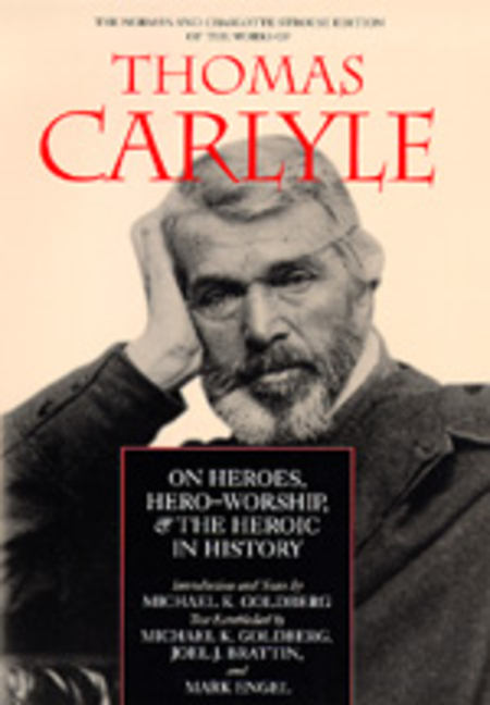 On Heroes, Hero-Worship, and the Heroic in History: Volume 1