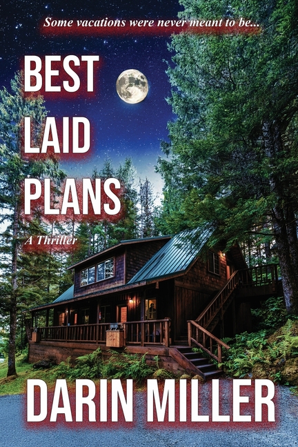 Best Laid Plans: A Thriller