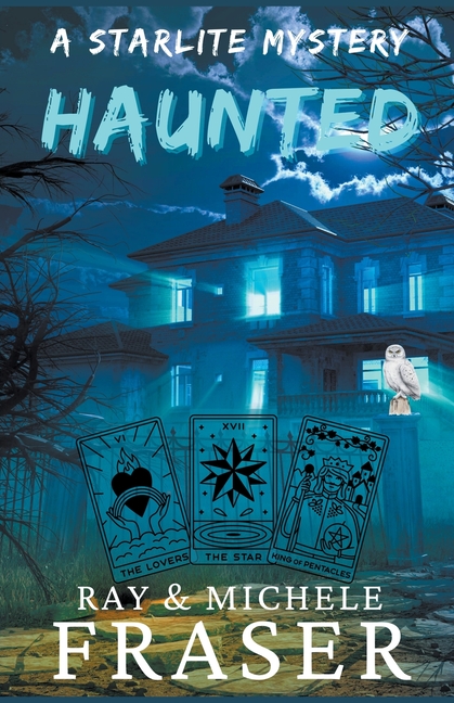 Haunted: A Starlite Mystery