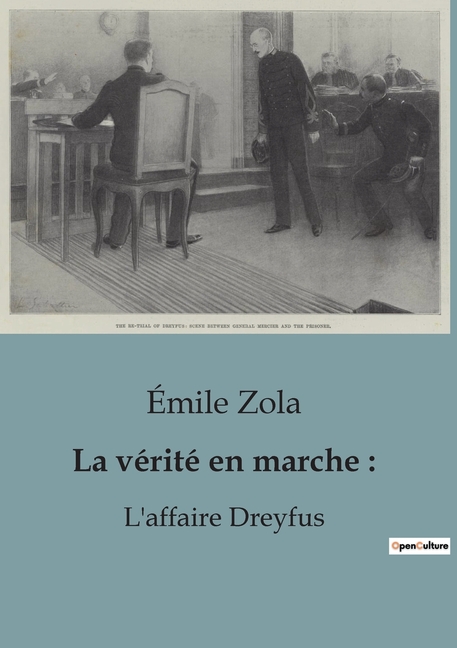 La vérité en marche: L'affaire Dreyfus