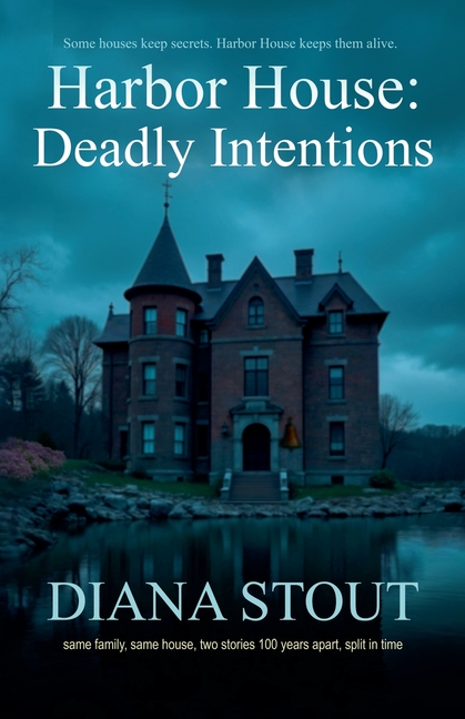 Harbor House: Deadly Intentions