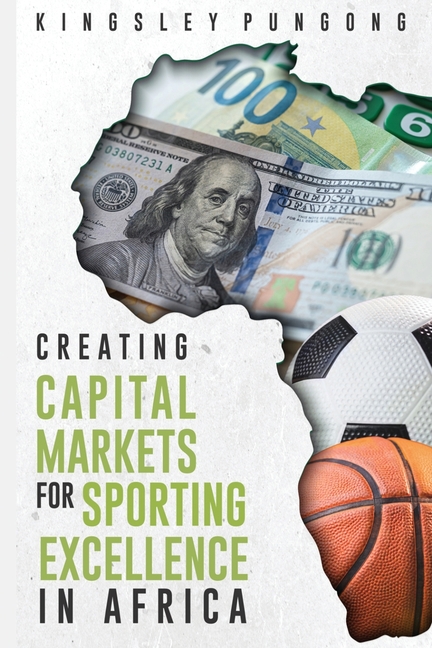 Creating Capital Markets for Sporting Excellence in Africa